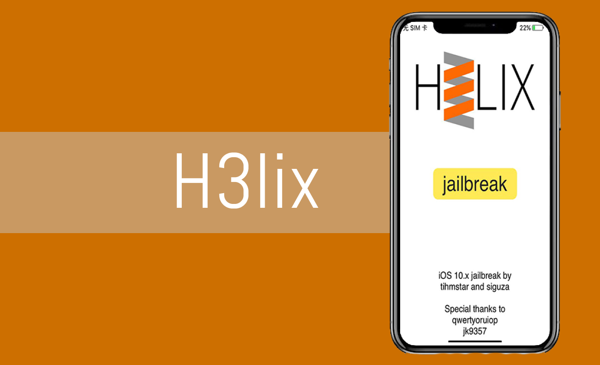 Jailbreak iOS 10 - iOS 10.3.4 H3lix