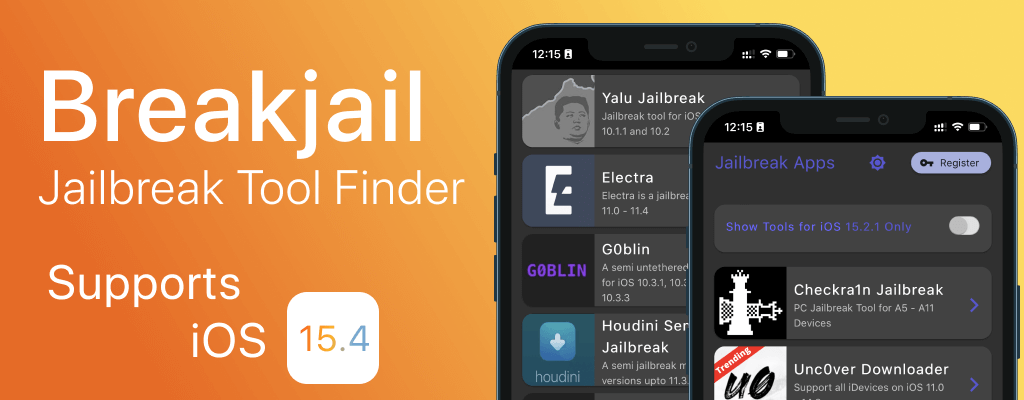 Breakjail - iOS Jailbreak Tool Finder for iOS 15.4