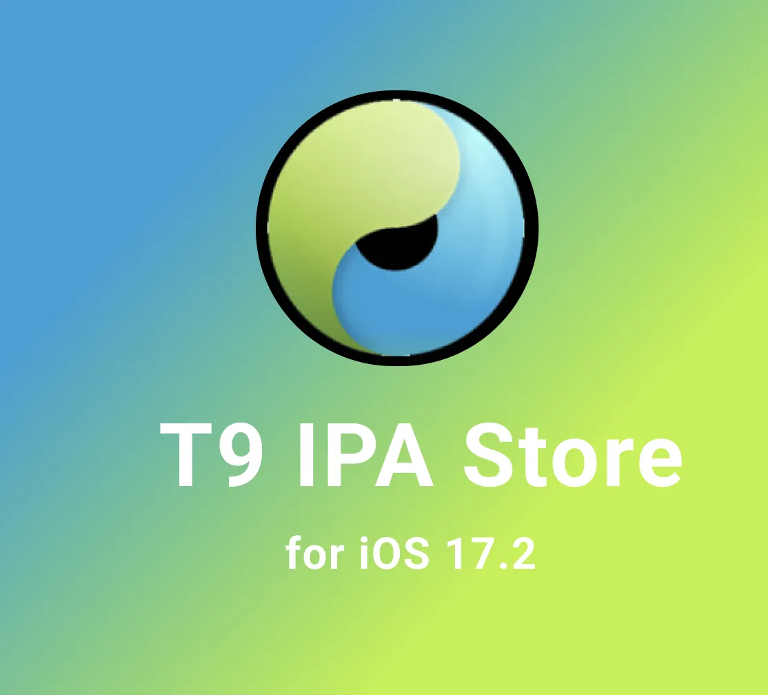 T9 IPA Store for iOS 17.2