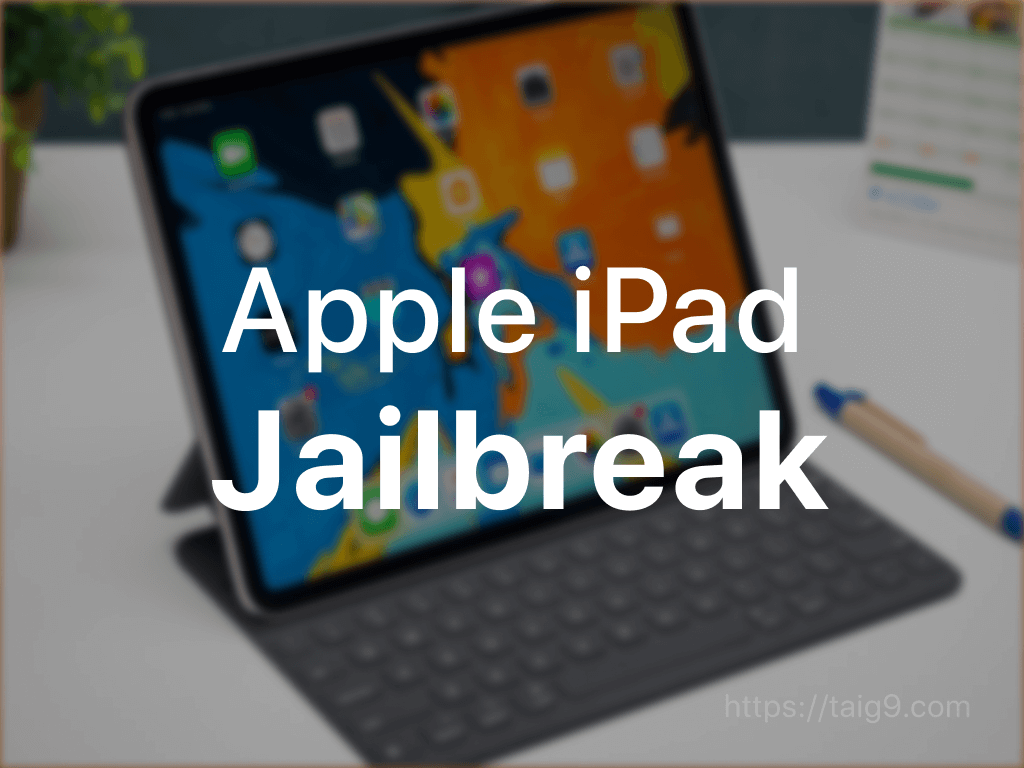 Apple iPad Jailbreak