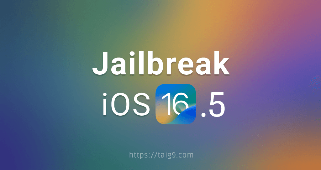 Jailbreak iOS 16.5 / iOS 16.5.1
