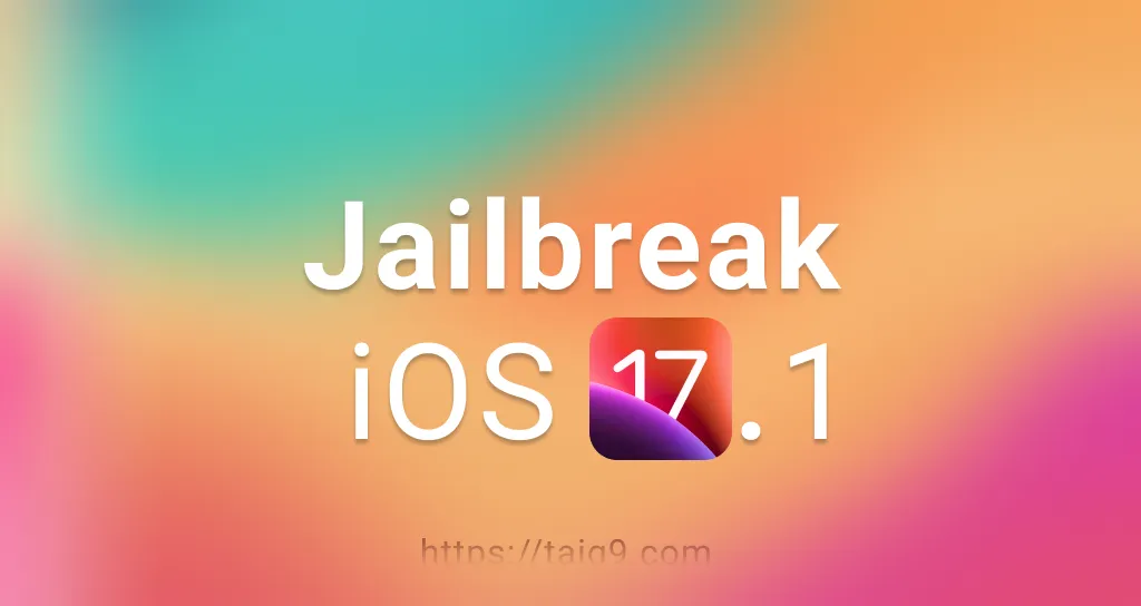 Jailbreak iOS 17-1 Cover Image