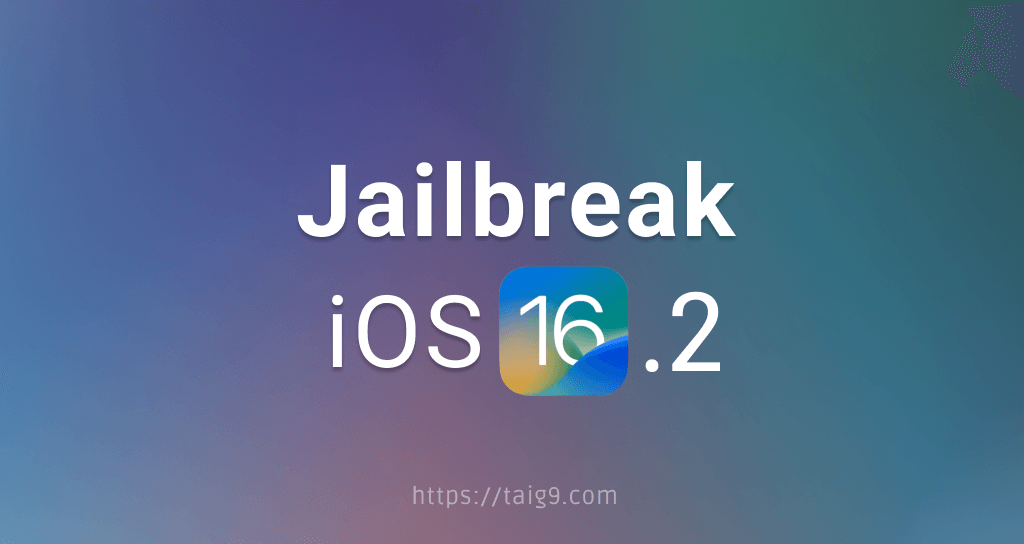 Jailbreak iOS 16.2